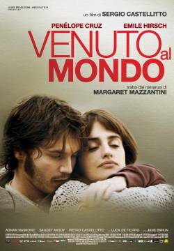 Venuto al mondo (2012)