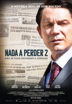 Nada a Perder 2: Não Se Pode Esconder a Verdade (2019)