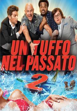 Hot Tub Time Machine 2 - Un tuffo nel passato 2 (2015)