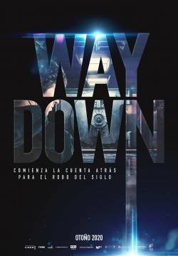 The Vault: Way Down - Rapina alla Banca di Spagna (2020)