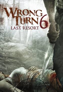 Wrong Turn 6: Last Resort (2014)