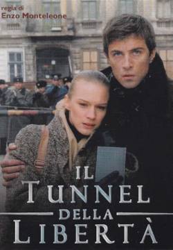 Il tunnel della libertà (2004)