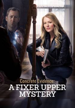 Concrete Evidence: A Fixer Upper Mystery - Case e misteri: Prove concrete (2017)