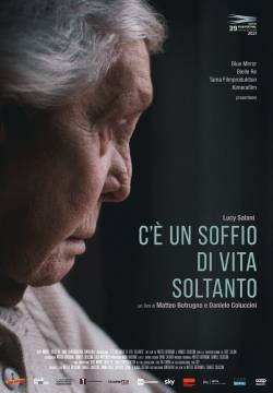 C'è un soffio di vita soltanto (2021)