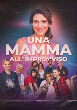 Una mamma all’improvviso (2023)