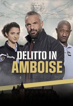 L'oubliée d'Amboise - Delitto in Amboise (2022)