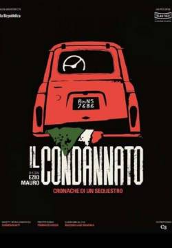 Il condannato - Cronaca di un sequestro (2018)